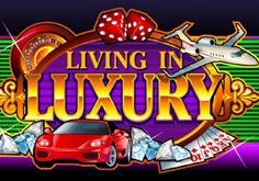 Living In Luxury Slot
